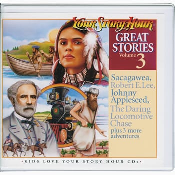 Great Stories Volume 3 by Your Story Hour