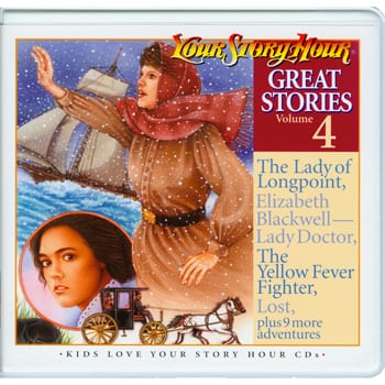 Great Stories Volume 4 by Your Story Hour