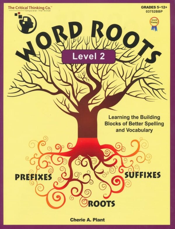 Word Roots Level 2 from The Critical Thinking Company