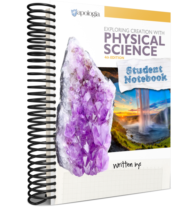 Physical Science 4th Edition Student Notebook from Apologia