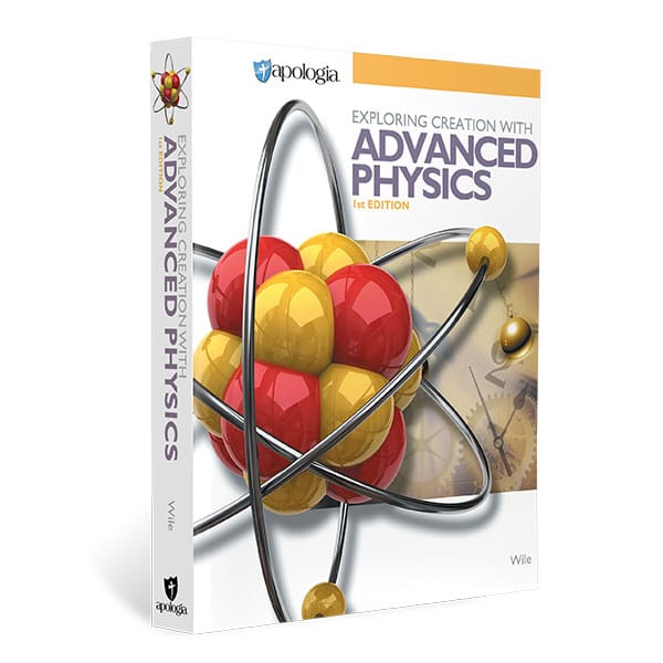 Advanced Physics Student Textbook from Apologia