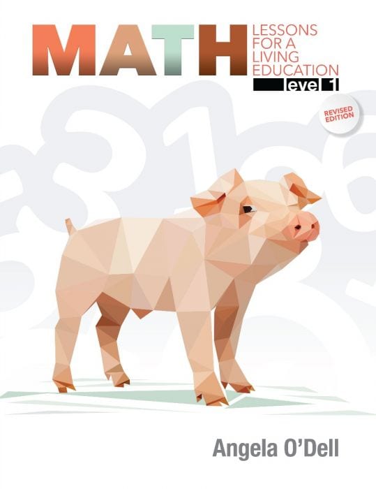 Math Lessons for a Living Education: Level 1 from Master Books