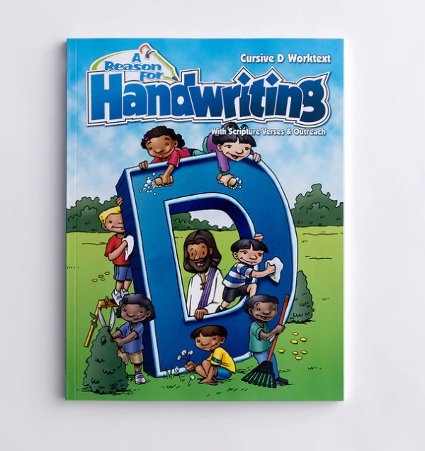Level D - Grade 4 Student Worktext by A Reason for Handwriting