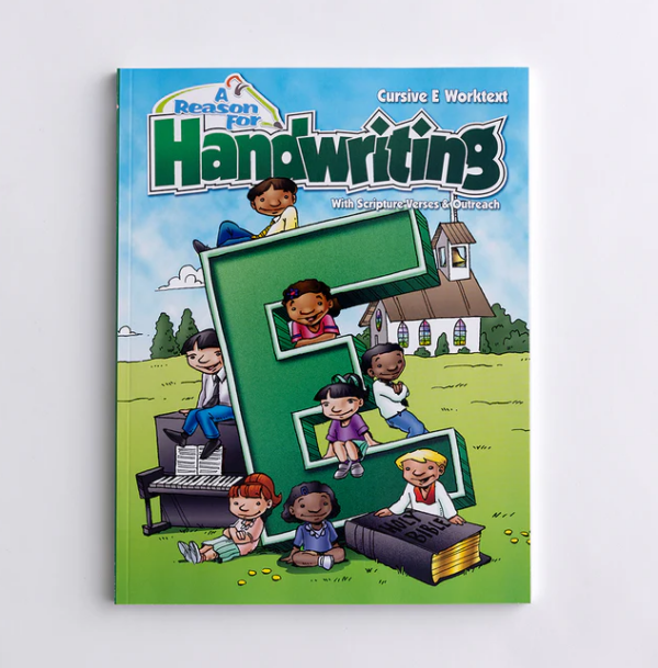 Level E - Grade 5 Student Worktext by A Reason for Handwriting