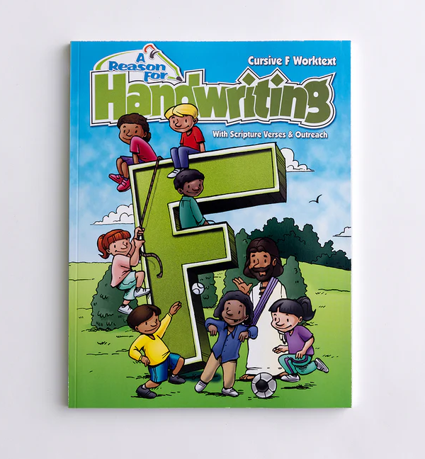 Level F - Grade 6 Student Worktext by A Reason for Handwriting