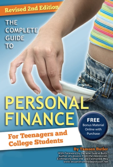 The Complete Guide to Personal Finance For Teenagers and College Students