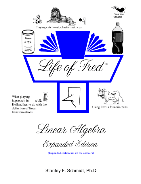 Life of Fred: Linear Algebra Expanded Edition from Polka Dot Publishing