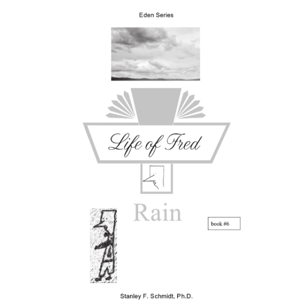 Life of Fred: Eden Series-(Book 6) Rain from Polka Dot Publishing