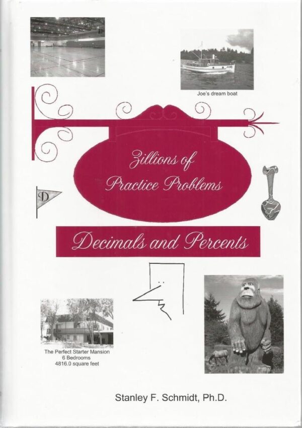Life of Fred: Zillions of Practice Problems for Decimals & Percents from Polka Dot Publishing