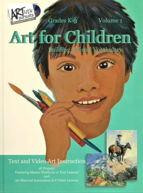 Art for Children, Building a Visual Vocabulary, K-3 from ARTistic Pursuits