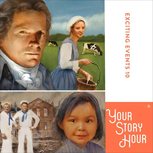 Exciting Events Volume 10 by Your Story Hour